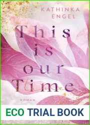 This is Our Time (Hollywood Dreams #1)