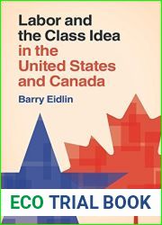 Labor and the Class Idea in the United States and Canada