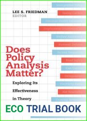 Does Policy Analysis Matter?: Exploring Its Effectiveness in Theory and Practice (Wildavsky Forum Series) (Volume 10)