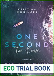 One Second to Love (Breaking Waves, #1)