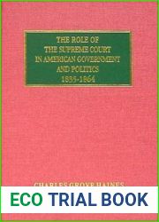The Role of the Supreme Court in American Government and Politics, 1835-1864