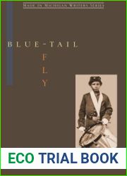 Blue-Tail Fly (Made in Michigan Writer Series)