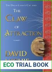 The Dalai Lama|s Cat and the Claw of Attraction