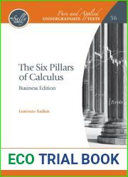 The Six Pillars of Calculus: Biology Edition (Pure and Applied Undergraduate Texts, 60)