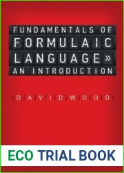 Fundamentals of Formulaic Language: An Introduction