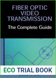Fiber Optic Video Transmission: The Complete Guide