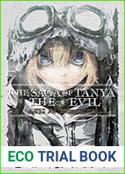 The Saga of Tanya the Evil, Vol. 6: Nil Admirari (light novel)
