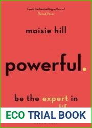 Powerful: Be the Expert in Your Own Life