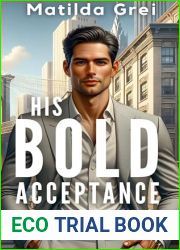 His Bold Acceptance: A Friends to Lovers, Age Gap Romance Novella (The Bold Series Book 2)