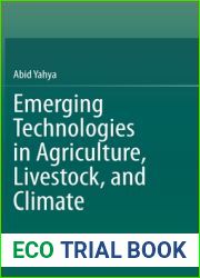 Emerging Technologies in Agriculture, Livestock, and Climate
