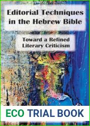 Editorial Techniques in the Hebrew Bible: Reconstructing the Literary History of the Hebrew Bible (Resources for Biblical Study) (Resources for Biblical Study, 97)