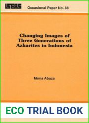 Changing Images of Three Generations of Azharites in Indonesia (Occasional Paper Institute of Southeast Asian Studies, No 88)