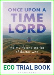 Once Upon a Time Lord: The Myths and Stories of Doctor Who (Who Watching)