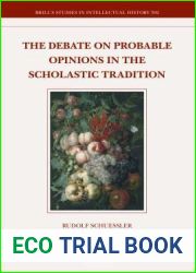 The Debate on Probable Opinions in the Scholastic Tradition