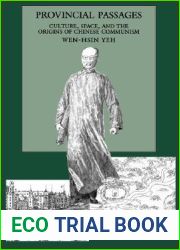 Provincial Passages: Culture, Space, and the Origins of Chinese Communism