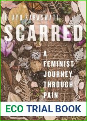 Scarred: A Feminist Journey Through Pain