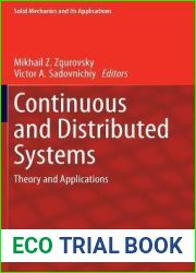Continuous and Distributed Systems: Theory and Applications (Solid Mechanics and Its Applications, 211)