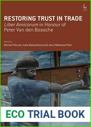 Restoring Trust in Trade: Liber Amicorum in Honour of Peter Van den Bossche
