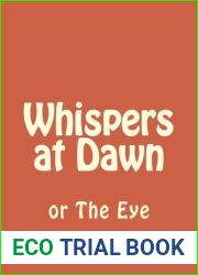 Whispers at Dawn: or The Eye