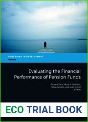 Evaluating the Financial Performance of Pension Funds (Directions in Development)