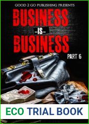 Business is Business PT 6