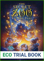 The Final Fight (The Secret Zoo, #6)