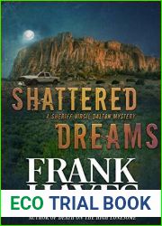 Shattered Dreams (A Sheriff Virgil Dalton Mystery Book 3)