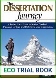 The Dissertation Journey: A Practical and Comprehensive Guide to Planning, Writing, and Defending Your Dissertation