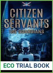 The Citizen Servants, The Guardians