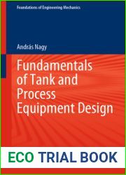 Fundamentals of Tank and Process Equipment Design (Foundations of Engineering Mechanics)