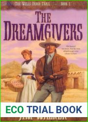 The Dreamgivers (Wells Fargo Trail, Book 1)