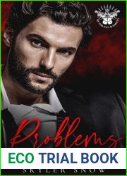 Problems (Ruthless Daddies 2, #1)