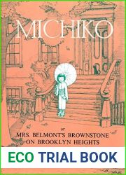 Michiko or Mrs.Belmont|s Brownstone on Brooklyn Heights
