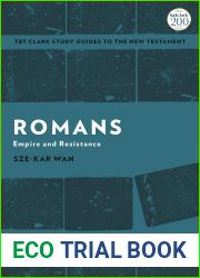 Romans: An Introduction and Study Guide: Empire and Resistance (T and T Clark|s Study Guides to the New Testament)