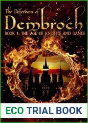 The Defenders of Dembroch: Book 1 - The Age of Knights and Dames