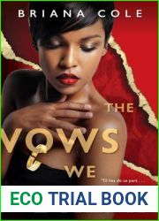 The Vows We Break (The Unconditional Series)