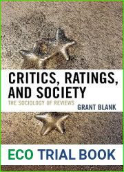 Critics, Ratings, and Society: The Sociology of Reviews