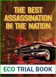 The Best Assassination in the Nation