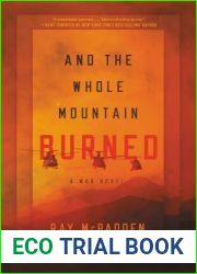 And the Whole Mountain Burned
