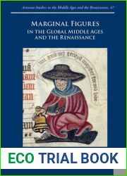 Marginal Figures in the Global Middle Ages and the Renaissance