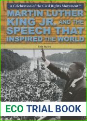 Martin Luther King Jr. and the Speech That Inspired the World (A Celebration of the Civil Rights Movement)