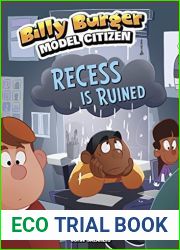 Recess Is Ruined (Billy Burger, Model Citizen)
