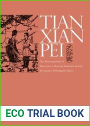 The Metamorphosis of Tianxian pei: Local Opera Under the Revolution (1949-1956)