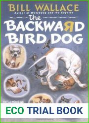 The Backward Bird Dog