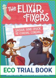Sasha and Puck and the Cordial Cordial (Volume 2) (The Elixir Fixers)