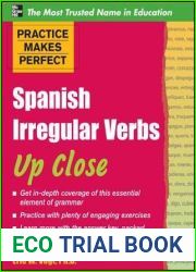 Practice Makes Perfect: Spanish Irregular Verbs Up Close (Practice Makes Perfect Series)