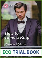 How to Tame a King (Royals in the Headlines Book 2)