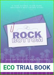 Rock Bottom: A fake-dating, slow-burn, brother|s best friend book (The Da Silva Siblings Duology 1)