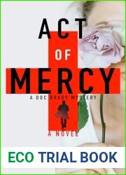 Act of Mercy (A Doc Brady Mystery Book 7)