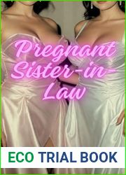 Pregnant Sister-in-Law (Firefighter|s Harem Book 4)